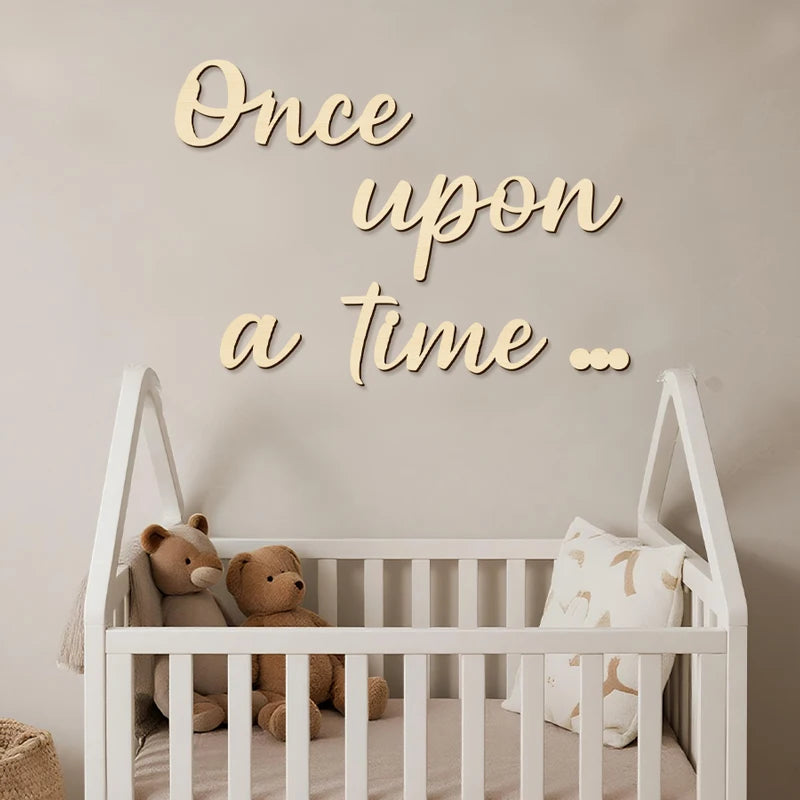 Once Upon A Time” Wooden Nursery Sign – Create a Magical Space