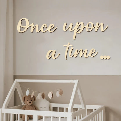 Once Upon A Time” Wooden Nursery Sign – Create a Magical Space